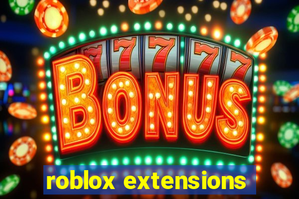 roblox extensions